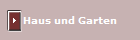 Haus und Garten